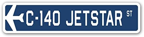 C-140 Jetstar sokak işareti Hava Kuvvetleri uçak Askeri / Kapalı / Açık / 36 Geniş Plastik İşareti