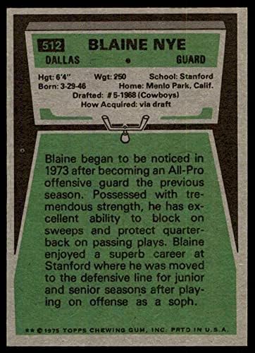 1975 Topps 512 Blaine NYE Dallas Kovboyları (Futbol Kartı) NM + Kovboylar Stanford