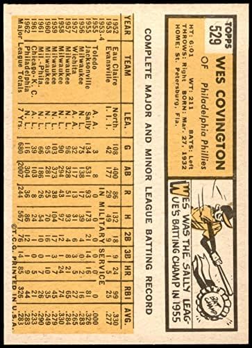 1963 Topps 529 Wes Covington Philadelphia Phillies (Beyzbol Kartı) NM / MT Phillies