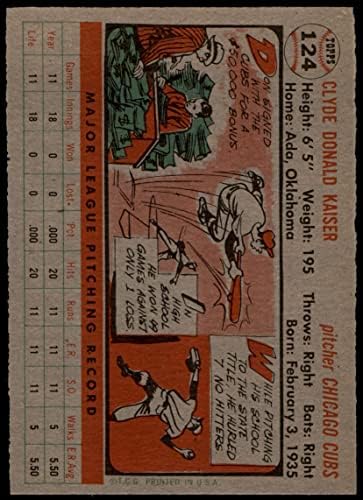 1956 Topps 124 GRY Don Kaiser Chicago Cubs (Beyzbol Kartı) (Gri Sırt) İYİ Yavrular
