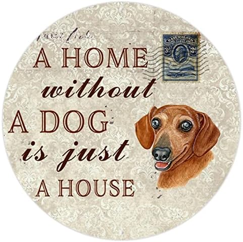 Köpeksiz Bir Ev Sadece Bir Evdir Dairesel Komik Metal Köpek İşareti Plak Evcil Köpek hoş geldin yazısı Rustik Metal