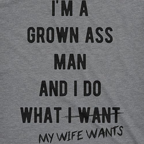 Erkek Im Yetişkin Bir Adam Ben Ne Benim Eşi Istiyor T Shirt Komik Evlilik Sarcastic Tee
