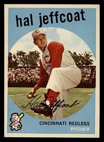 1959 Topps 81 Hal Jeffcoat Cincinnati Kırmızıları (Beyzbol Kartı) ESKİ/MT Kırmızıları